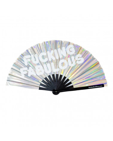 FU*KING FABULOUS HOLOGRAM XL FAN